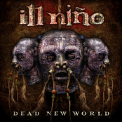 Serve The Grave by Ill Niño