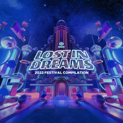 Lost In Dreams: Lost In Dreams: 2022 Festival Compilation