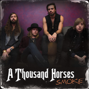 A Thousand Horses: Smoke