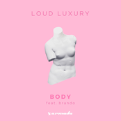 Loud Luxury: Body (feat. brando)