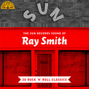 Ray Smith: The Sun Records Sound of Ray Smith (20 Rock 'n' Roll Classics)