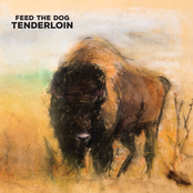 Feed The Dog: Tenderloin