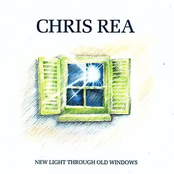 Chris Rea: New Light Through Old Windows