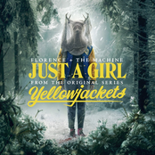 Just A Girl (From The Original Series “Yellowjackets”)