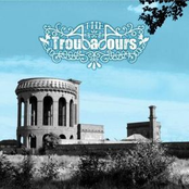 The Troubadours: The Troubadours