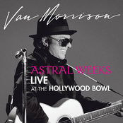 Astral Weeks: Live At The Hollywood Bowl