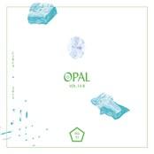 Opal Vol.II