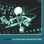 John Tejada: Little Green Lights And Four Inch Faders