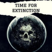 Time For Extinction