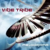 Melodrama by Vibe Tribe