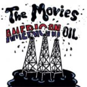 American Oil by The Movies