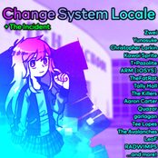 Change System Locale + The Incident