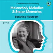 Melancholy Melodies & Stolen Memories