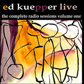 Ed Kuepper: The Complete Radio Sessions, Vol. One