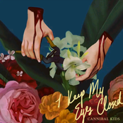 Cannibal Kids: I Keep My Eyes Closed