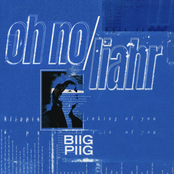 Biig Piig: Oh No / Liahr