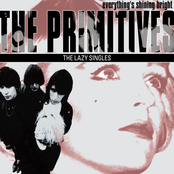 She Don't Need You by The Primitives