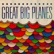 I Need You by Great Big Planes
