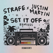 Strafe: Set It Off (Justin Martin Remixes)