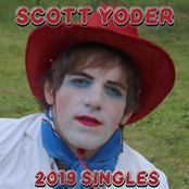 Scott Yoder: 2019 Singles