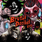 Brutal Decibel EP5