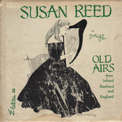Susan Reed Sings Old Airs From Ireland, Scotland And England