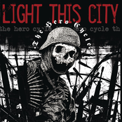 Light This City: The Hero Cycle