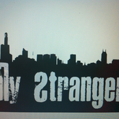 only strangers