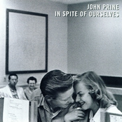 In Spite Of Ourselves by John Prine