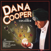 Dana Cooper: The Conjurer