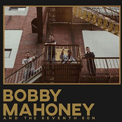 Bobby Mahoney and The Seventh Son: Bobby Mahoney and the Seventh Son