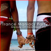 Trance Maniacs Party - Melody Of Heartbeat #3
