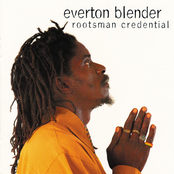 Everton Blender: Rootsman Credential