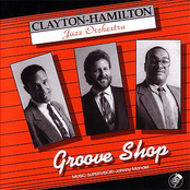 Clayton-Hamilton Jazz Orchestra: Groove Shop