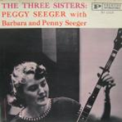 peggy, penny & barbara seeger