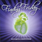 Finding Friday: Spotlights and Heartstrings