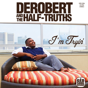 My Momma Told Me by Derobert & The Half-truths
