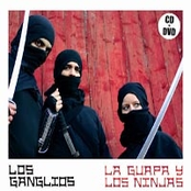 La Guapa Y Los Ninjas by Los Ganglios