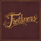 The Fretliners: The Fretliners