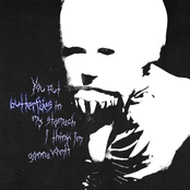 You put butterflies in my stomach, I think I'm gonna vomit