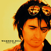 Warren Hill: Love Life