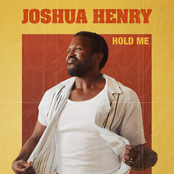 Joshua Henry: Hold Me