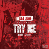 Dej Loaf: Try Me