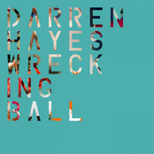 Wrecking Ball by Darren Hayes