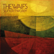 The Waifs: Sun Dirt Water