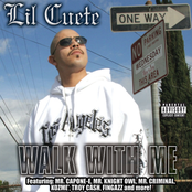 Lil Cuete: Walk With Me