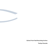 Extract from Field Recording Archive