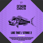 Fish56Octagon: Like That / Strike 2