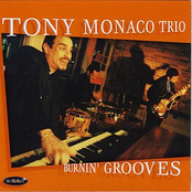 Tony Monaco Trio: Burnin' Grooves