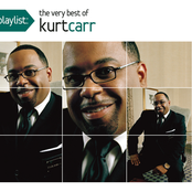 Kurt Carr: Playlist: The Very Best Of Kurt Carr